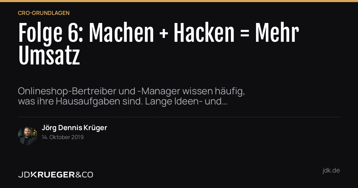 Folge 6: Machen + Hacken = Mehr Umsatz!