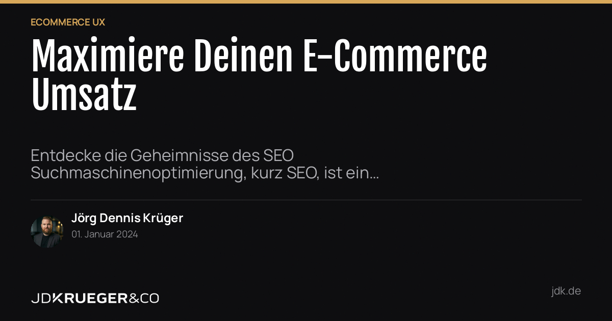 Maximiere Deinen E-Commerce Umsatz: Strategien für eine optimierte User Jour…