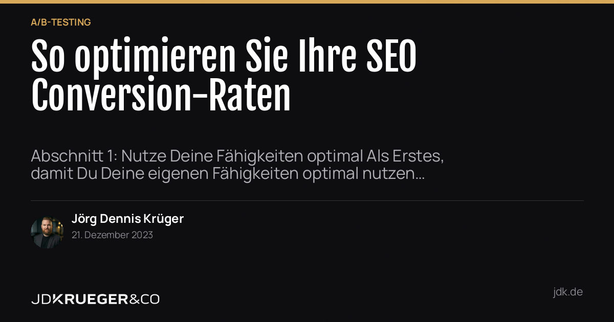 So optimieren Sie Ihre SEO Conversion-Raten: Alles rund um A/B-Testing und pr…