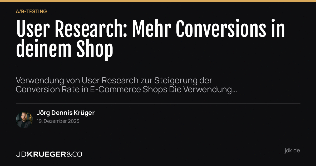 User Research: Mehr Conversions in deinem Shop